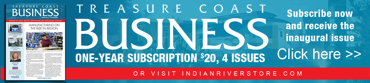 Subscribe to Treasure Coast Business magazine